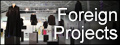 Foreign Projects